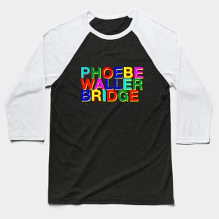 Phoebe Waller Bridge Fun Lettering Baseball T-Shirt